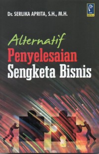 Alternatif penyelesaian sengketa bisnis