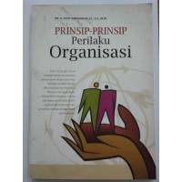 Prinsip - Prinsip  Perilaku Organisasi