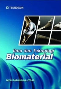 Ilmu dan Teknologi Biomaterial