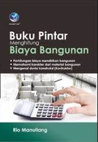 Buku Pintar Menghitung Biaya Bangunan