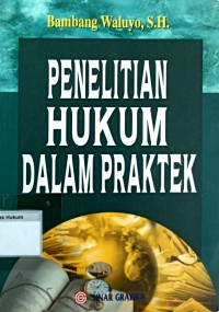 Penelitian Hukum Dalam Praktek