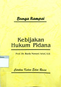 Bunga Rampai Kebijakan Hukum Pidana