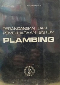 (TEKNIK SIPIL) Perancangan dan Pemeliharaan Sistem Plambing