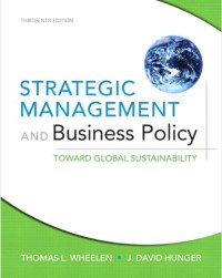 Strategic Management and Business Policy : Towards Global Sustainability (Thirteenth Edition)