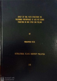 (Disertasi) Effect of Tools Path Strategies on Machining Performance of AISI H13 during Pocketing in High Speed End Milling