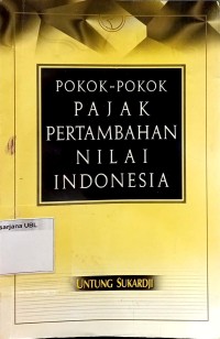 (PASCA) Pokok-pokok Pajak Pertambahan Nilai Indonesia