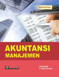 Akuntansi Manajemen Edisi Ketiga