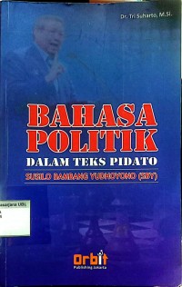Image of Bahasa Politik Dalam Teks Pidato Susilo Bambang Yudhoyono (SBY)