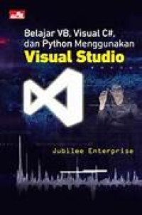Image of Belajar VB, Visual C# dan Phyton Menggunakan Visual Studio
