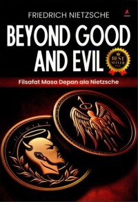 Image of Beyond good and evil : filsafat masa depan ala Nietzsche