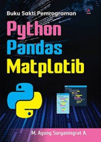 Image of Buku sakti pemrograman python pandas matplotlib