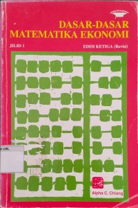 Image of Dasar - Dasar Matematika Ekonomi (Edisi ketiga Jilid 1)