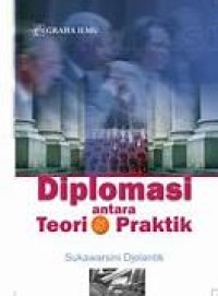 Image of Diplomasi antara Teori dan Praktek