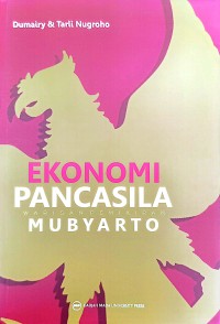 Ekonomi Pancasila Warisan Pemikiran Mubyarto