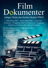 Image of Film dokumenter sebagai media dan sumber belajar PPKN