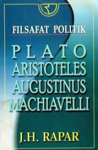 Image of Filsafat Politik : Platos Aristoteles Augustinus Lachiavelli