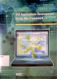 GUI Applications Development Using Net Framework - I - Student Guide