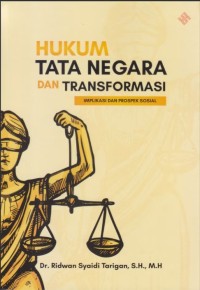 Image of Hukum tata negara dan tranformasi : implikasi dan prospek sosial