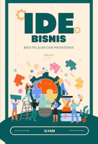 Ide bisnis ; bagi pelajar dan mahasiswa