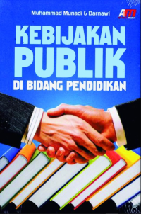 Kebijakan publik : di bidang pendidikan