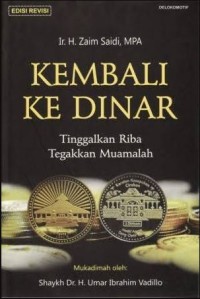 Kembali ke Dinar : Tinggalkan Riba Tegakkan Muamalah