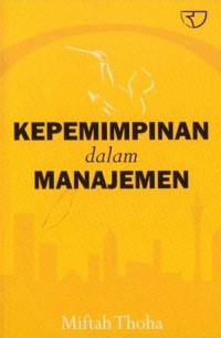 Kepemimpinan Dalam Manajemen Ed : 1