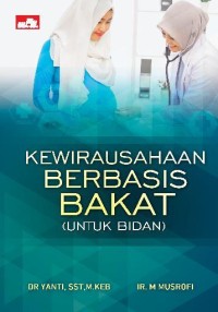 Kewirausahaan Berbasis Bakat (Untuk Bidan)