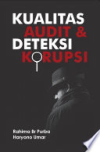 Kualita Audit & Deteksi Korupsi