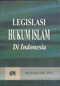 Image of Legislasi Hukum Islam di Indonesia