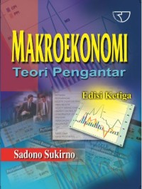 Makroekonomi Teori Pengantar (Edisi Ketiga)