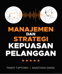 Manajemen Dan Strategi Kepuasan Pelanggan