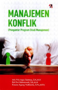 Manajemen Konflik : Pengantar Program Studi Manajemen