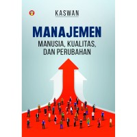 Manajemen Manusia, Kualitas, Dan Perubahan