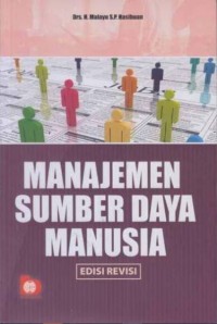 Manajemen Sumber Daya Manusia : Edisi Revisi