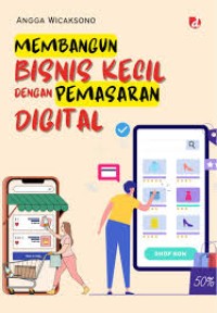 Membangun Bisnis Kecil Dengan Pemasaran Digital