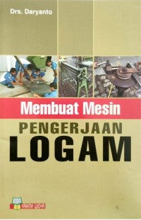 Membuat mesin pengerjaan logam