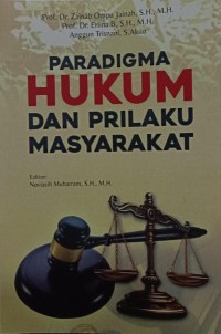 Paradigma hukum dan prilaku masyarakat