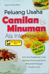 Peluang Usaha Camilan & Minuman Ala Internasional