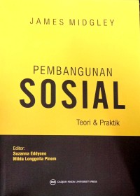 Pembangunan Sosial : Teori & Praktik