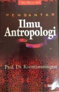 Pengantar ilmu antropologi