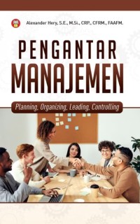 Image of Pengantar Manajemen: Planning, Organizing, Leading, Controlling