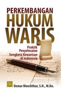 Perkembangan Hukum Waris