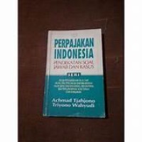 Image of Perpajakan Indonesia Pendekatan Soal Jawaban dan Kasus