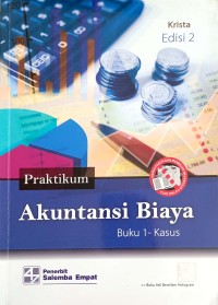 Pratikum Akuntansi Biaya : Buku 1 - Kasus