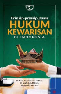 Prinsip - Prinsip Dasar Hukum Kewarisan Di Indonesia