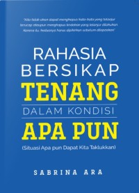 Image of Rahasia bersikap tenang dalam kondisi apapun