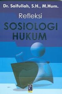 Image of Refleksi Sosiologi Hukum