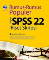 Rumus - Rumus Populer Dalam SPSS 22 Untuk Riset Skripsi
