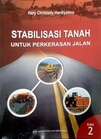 Stabilisasi Tanah Untuk Pekerasan Jalan