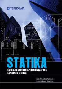 Image of Statika : dasar-dasar dan aplikasinya pada bangunan gedung